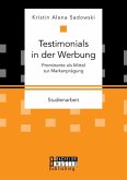 Testimonials in der Werbung: Prominente als Mittel zur Markenprägung