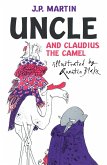 Uncle and Claudius the Camel (eBook, ePUB)