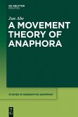 A Movement Theory of Anaphora (eBook, ePUB)