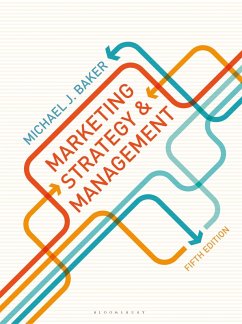Marketing Strategy and Management (eBook, PDF) - Baker, Michael J.