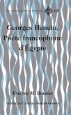 Georges Henein, Poete francophone d'Egypte (eBook, PDF)