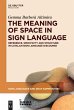 The Meaning of Space in Sign Language... - Bild 1