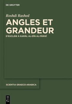Angles et Grandeur d'Euclide à Kamal al-Din al-Farisi (eBook, PDF) - Rashed, Roshdi