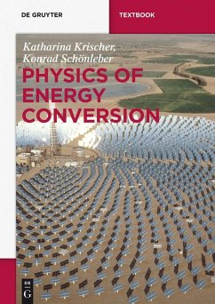 Physics of Energy Conversion (eBook, PDF) - Krischer, Katharina; Schönleber, Konrad