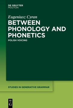 Between Phonology and Phonetics (eBook, PDF) - Cyran, Eugeniusz
