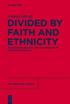 Divided by Faith and Ethnicity (eBook, ePUB) - Althoff, Andrea
