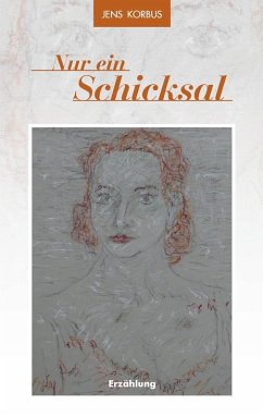 Nur ein Schicksal (eBook, ePUB) Nur ein Schicksal (eBook, ePUB)