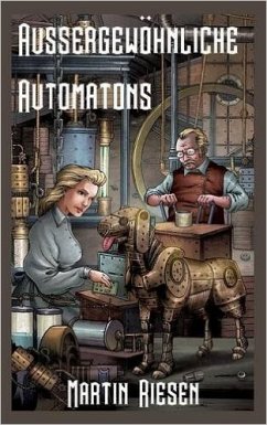 Aussergewöhnliche Automatons (eBook, ePUB) - Riesen, Martin