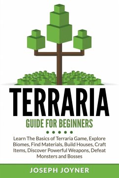 Terraria Guide For Beginners - Joyner, Joseph