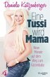 Eine Tussi wird Mama - Bild 1