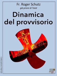 Dinamica del provvisorio (eBook, ePUB) - Schutz, Roger