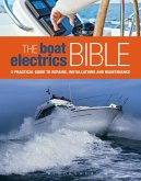 The Boat Electrics Bible (eBook, ePUB)