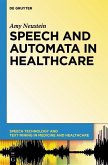 Speech and Automata in Health Care (eBook, ePUB)