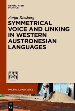 Symmetrical Voice and Linking in Western Austronesian Languages (eBook, PDF) - Riesberg, Sonja