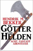 Götter und Helden: Acht Fantasy Abenteuer (eBook, ePUB)