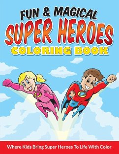 Fun & Magical Super Heroes Coloring Book - Packer, Bowe
