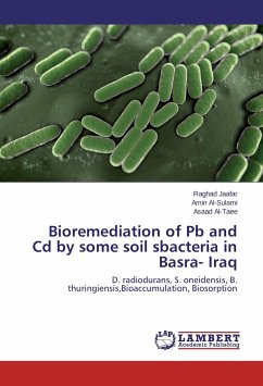 Bioremediation of Pb and Cd by some soil sbacteria in Basra- Iraq - Jaafar, Raghad;Al-Sulami, Amin;Al-Taee, Asaad