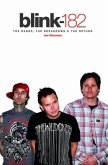 Blink 182 - The Band, The Breakdown & The Return (eBook, ePUB)