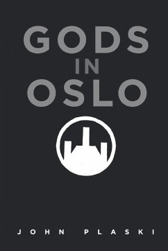 Gods in Oslo - Plaski, John
