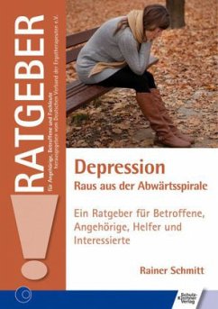 Depression - Raus aus der Abwärtsspirale - Schmitt, Rainer