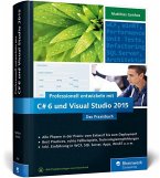 Professionell entwickeln mit C# 6 und Visual Studio 2015