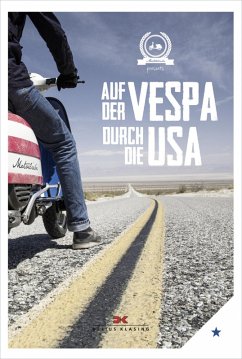 Auf der Vespa durch die USA (eBook, ePUB) - Motorliebe, von