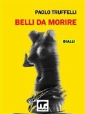 Belli da morire (eBook, ePUB)