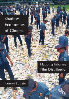 Shadow Economies of Cinema (eBook, PDF) - Lobato, Ramon