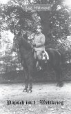 Papsch im Ersten Weltkrieg (eBook, ePUB)