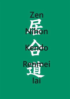 Zen Nihon Kendo Renmei Iai (eBook, ePUB)