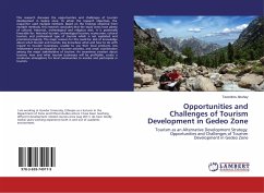 Opportunities and Challenges of Tourism Development in Gedeo Zone