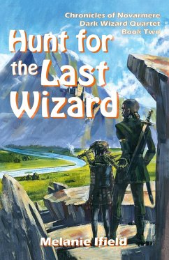 Hunt for the Last Wizard - Ifield, Melanie