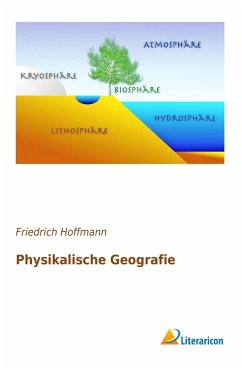 Physikalische Geografie - Hoffmann, Friedrich