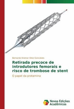Retirada precoce de introdutores femorais e risco de trombose de stent - Kremer Diniz Goncalves, Bernardo