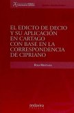 El edicto de Decio y su aplicación en Cartago con base en la correspondencia de Cipriano