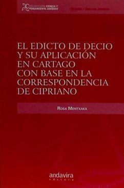 El edicto de Decio y su aplicación en Cartago con base en la correspondencia de Cipriano - Mentxaka, Rosa