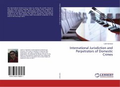 International Jurisdiction and Perpetrators of Domestic Crimes - Hameed, Laith
