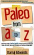 Paleo From A to Z: A Reference Guide to... - Bild 1