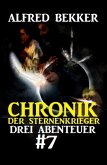 Drei Abenteuer 7 / Chronik der Sternenkrieger Bd.17-19 (eBook, ePUB)