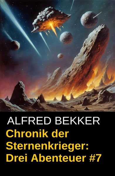 Drei Abenteuer 7 / Chronik der Sternenkrieger Bd.17-19 (eBook, ePUB)