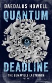 Quantum Deadline (Lumaville Labyrinth, #1) (eBook, ePUB)