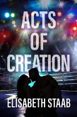Acts of Creation (Evergreen Grove, #2) (eBook, ePUB)