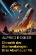 Drei Abenteuer 8 / Chronik der... - Bild 1