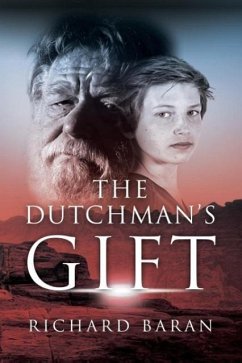 The Dutchman's Gift - Baran, Richard