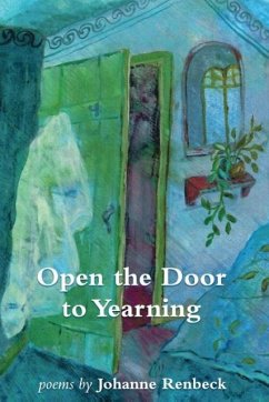 Open the Door to Yearning - Renbeck, Johanne