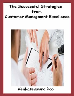 The Successful Strategies from Customer Managment Excellence (eBook, ePUB) - Rao, Venkateswara