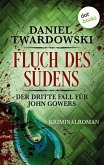 Fluch des Südens / Privatdetektiv John Gowers Bd.3 (eBook, ePUB)