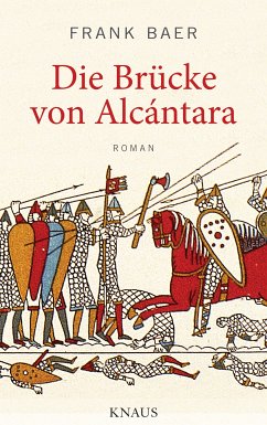 Die Brücke von Alcántara (eBook, ePUB) - Baer, Frank