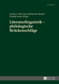 Literaturlinguistik - philologische Brückenschläge
