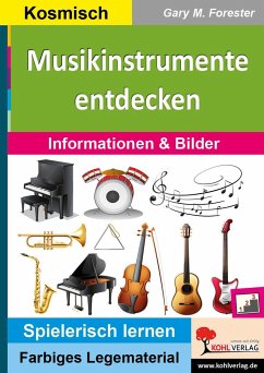 Musikinstrumente entdecken - Forester, Gary M.